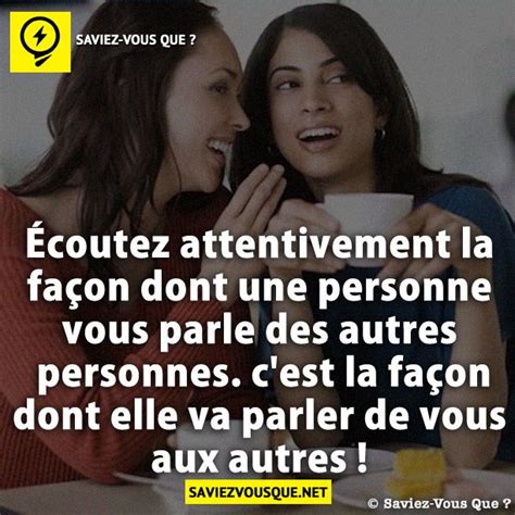 Coutez Attentivement La Fa On Dont Une Personne Vous Parle Des Autres