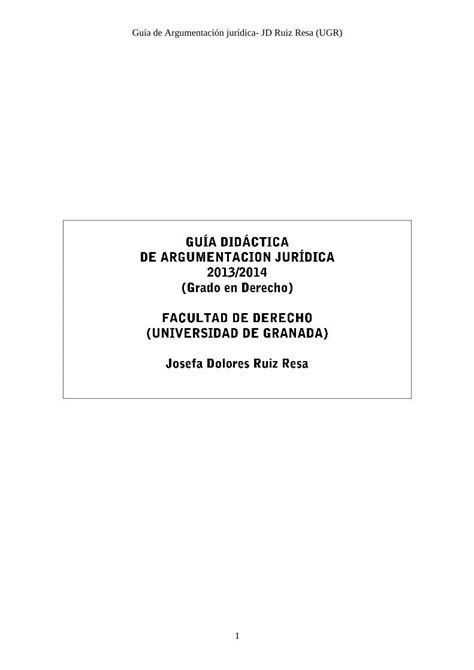 Pdf Guía De Argumentación Jurídica Jd Ruiz Resa Ugrdigibugugresbitstream10481310911