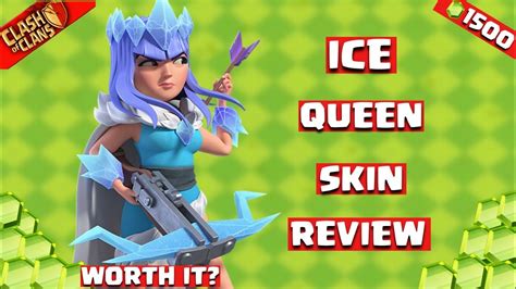 Ice Queen Skins Review Worth Of Ice Queen In 1500 Gems Clash Of