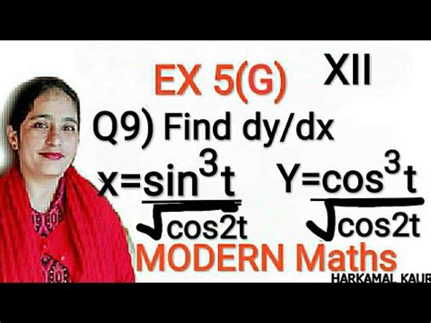 Find Dy Dx Of X Sin T Cos T Y Cos T Cos T Modern Maths