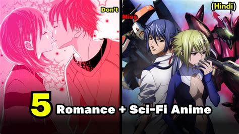 Top 5 Best Romance Sci Fi Animes Hindi Popular Science Fiction