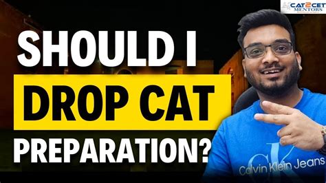 Should I Drop CAT Preparation Crack CAT 2023 In 3 Months CAT