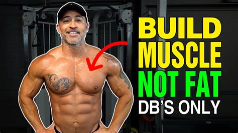 How To Build Lean Muscle Fast Dumbbells Only Youtube