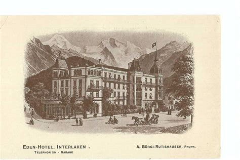 INTERLAKEN Eden Hotel A Bürgi Rutishauser Propr Kaufen auf Ricardo