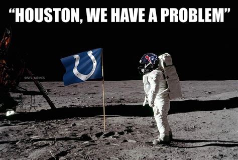 Houston We Have A Problem Rcolts