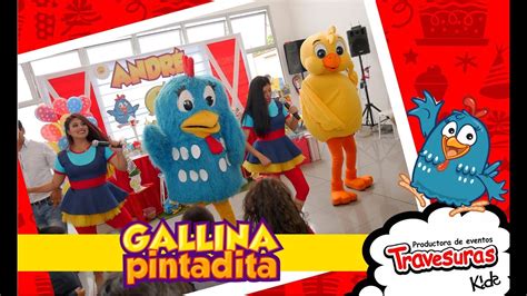 Show Gallina Pintadita Shows Infantiles Travesuras Kids Youtube