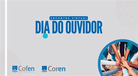 Coren Es Participa De Encontro De Ouvidores Do Sistema Cofen Conselhos