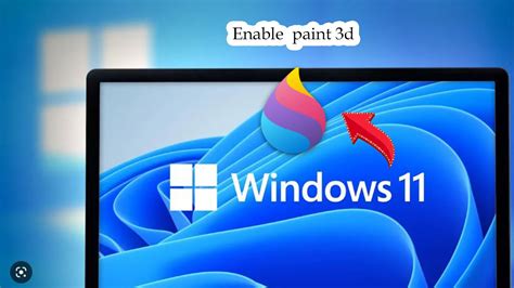 HOW To Enable Paint 3d In Windows 11 How Install The Paint 3d In