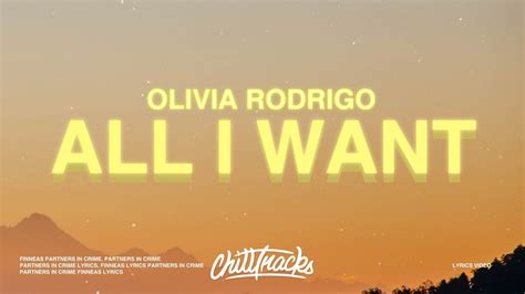 Olivia Rodrigo - All I Want (Lyrics) - YouTube Music