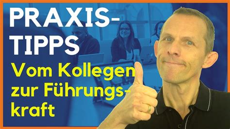 Vom Kollegen Zur F Hrungskraft Praxis Tipps Zur F Hrung Deiner