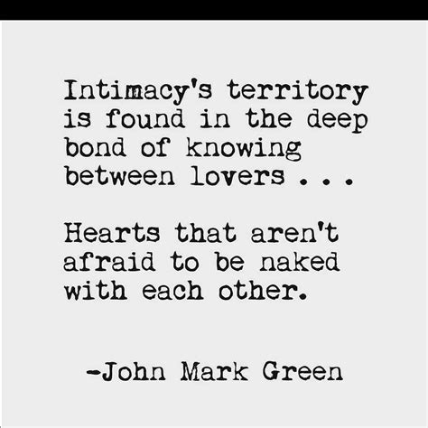 Intimacy S Territory Is Found In The Deep Bond Of Knowing Between