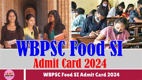 Wbpsc Food Si Admit Card Ar Carrier Point