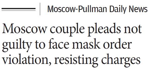 Moscow-Pullman Daily News: “Moscow couple pleads not guilty to face ...