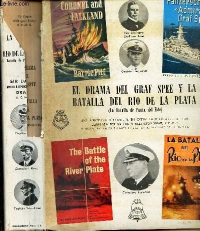 El Drama Del Graf Spee Y La Batalla Del Rio De La Plata By Collectif