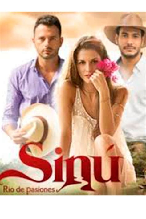 Sinú Río De Pasiones Tv Series 2016 2017 — The Movie Database Tmdb