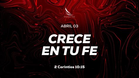 CRECE EN TU FE