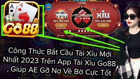 go88 công thức bắt cầu tài xỉu mới nhất 2023 trên app tài xỉu go88