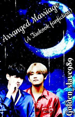 Arranged Marriage Taekook 3 Wattpad