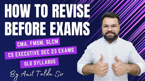 HOW TO REVISE BEFORE EXAMS CMA FMSM SLCM CS EXECUTIVE OLD