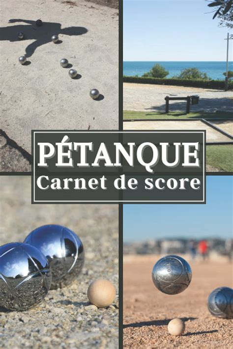 Buy Carnet de score de Pétanque Carnet pour noter vos scores de