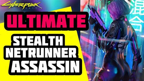 Cyberpunk Ultimate Stealth Netrunner Assassin Build Gameplay