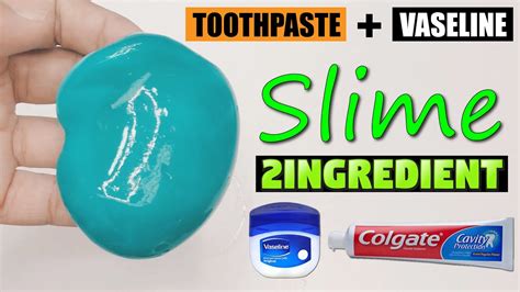 Diy Toothpaste And Vaseline Slime How To Make Toothpaste And Vaseline Glossy Slime At Home