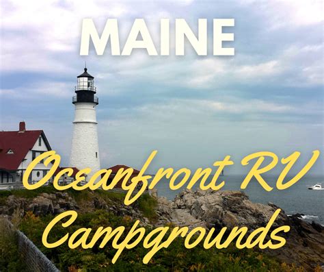 Maine Oceanfront RV Campgrounds – Air Dreaming Life