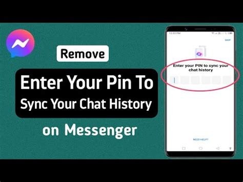 How To Remove Enter Your Pin To Sync Your Chat History On Messenger