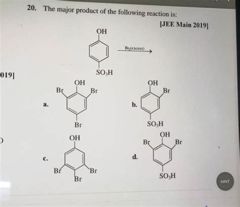 20 The Major Product Of The Following Reaction Is JEE Main 2019 O S