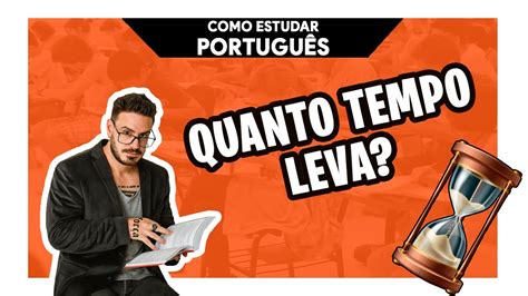 Quanto Tempo Leva Para Aprender Portugu S Youtube