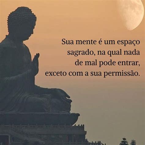 PazeequilÍbrio ॐ Budismo Frases Provérbios Budistas Pensamentos