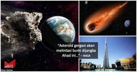 Asteroid Setinggi Burj Khalifa Dijangka Melintasi Bumi Pada Ahad Ini