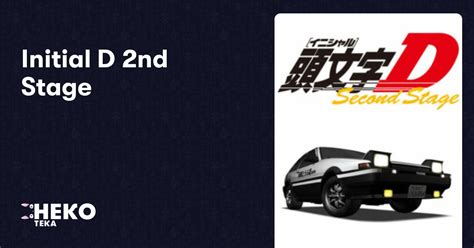 Initial D 2nd Stage | НекоТека