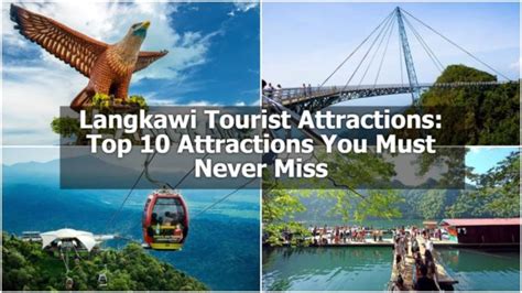 Langkawi Tourist Attractions Top 10 Attractions You Must Never Miss