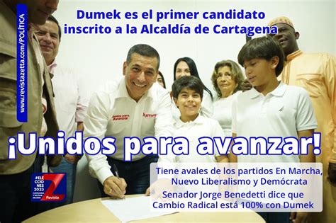 Unidos Para Avanzar Dumek Turbay Es El Primer Candidato Inscrito Para