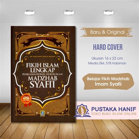 Jual Buku Fiqih Imam Syafii Syarah Matan Abu Syuja Fikih Lengkap