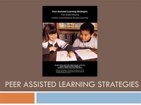 Ppt Peer Assisted Learning Strategies Powerpoint Presentation Free