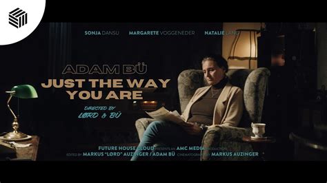 Adam B Just The Way You Are Official Music Video Youtube