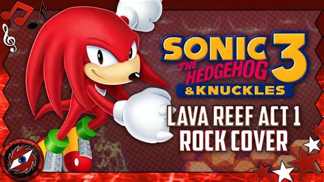 Lava Reef Act Sonic And Knuckles Remastered Rock Cover Youtube