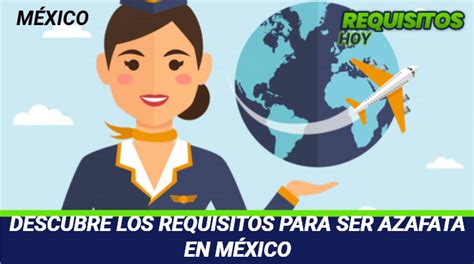 Descubre Los Requisitos Para Ser Azafata En M Xico Gu A