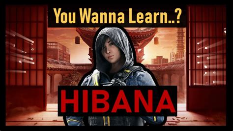 You Wanna Learn Hibana Rainbow Six Siege Hibana Operator Guide