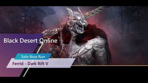 Black Desert Online Ferrid Dark Rift V YouTube