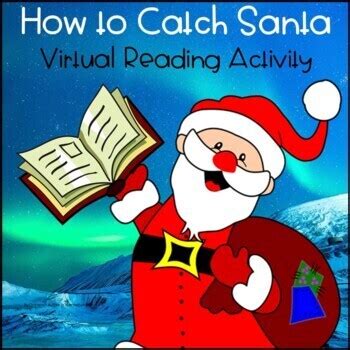 How to Catch Santa Book Companion Reading Activity by Classroom Integrations