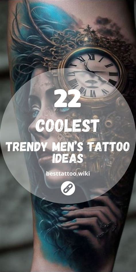 Popular Trendy Tattoos For Men Discover The Most Sought After Tattoo