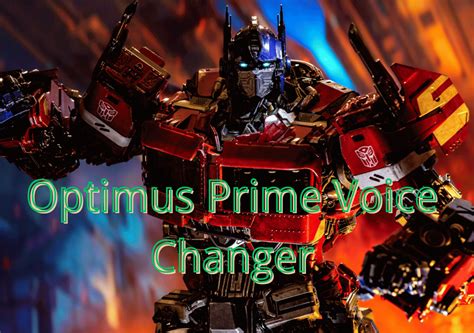 Top 5 Best Optimus Prime Voice Changer Detailed Review