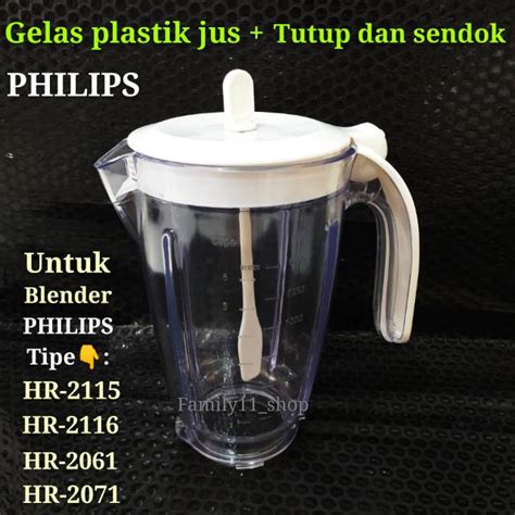 Jual Gelas Jus Blender Philips Tutup Dan Sendok Untuk Tipe Hr Hr