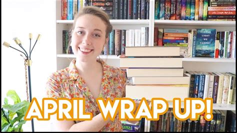 April Wrap Up Youtube