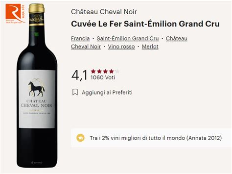 Rượu vang Chateau Cheval Noir Cuvee Le Fer St Emilion Grand Cru