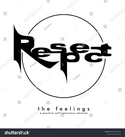 Respect Custom Typographic Slogan Print Design Stock Vector Royalty