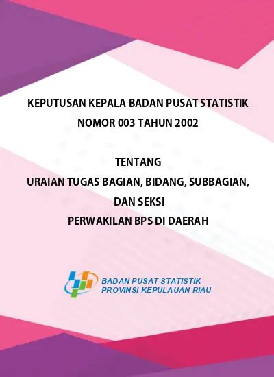 KEPUTUSAN KEPALA BADAN PUSAT STATISTIK NOMOR 003 TAHUN 2002 TENTANG